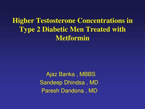 Ppt Higher Testosterone Concentrations In Type 2 Diabetic Men Treated