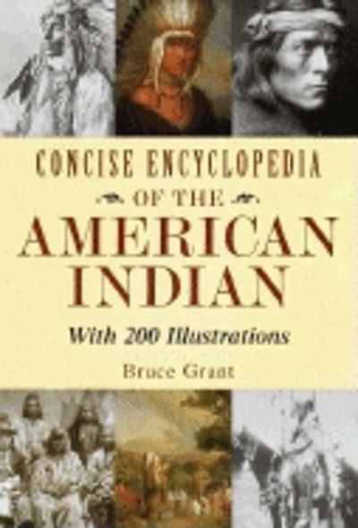 Concise Encyclopedia of the American Indian American Indians, Yesterday ...