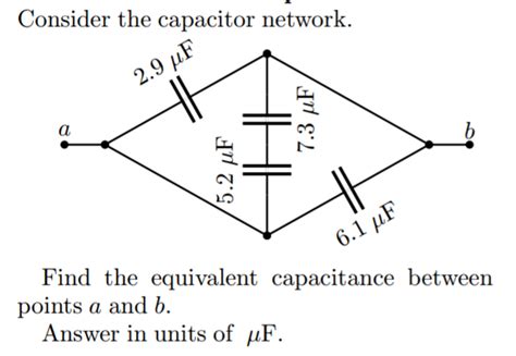 Solved Consider The Capacitor Network Find The Equivalent