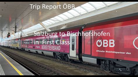 Trip Report Railjet Salzburg To Bischhofshofen Railjet Hohe