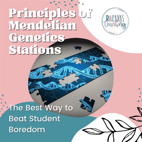 The Best Way To Beat Student Boredom Principles Of Mendelian Genetics