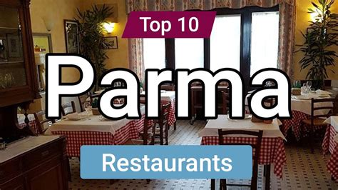 Top 10 Restaurants to Visit in Parma | Italy - English - YouTube