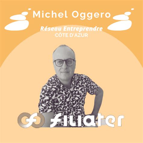 Laur At Promotion Michel Oggero Filiater R Seau Entreprendre