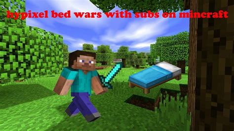 Playing MC Java Hypixel Bed Wars With Subs Must WATCH YouTube