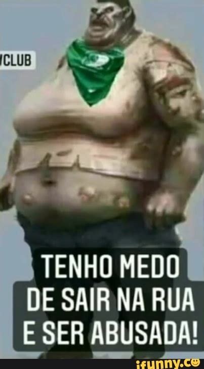 TENHO MEDO DE SAIR NA RUA SER ABUSADA