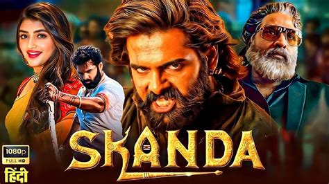 Skanda Full Hindi Dubbed Movies New Youtube