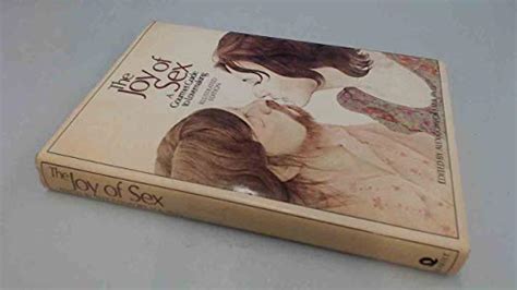 Joy Of Sex Gourmet Guide To Lovemaking By Comfort Alex AbeBooks