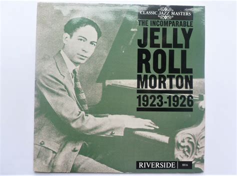 The Incomparable Jelly Roll Morton 1923 1926 Jelly Roll Morton Lp