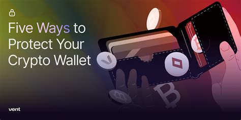 Top 5 Tips For Crypto Wallet Security The Vent Blog