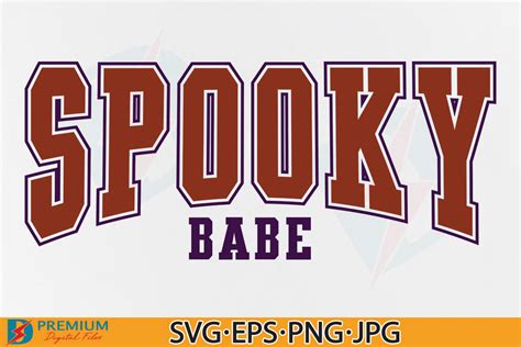 Spooky Babe Svg Varsity Halloween Fall Graphic By Premium Digital Files Creative Fabrica
