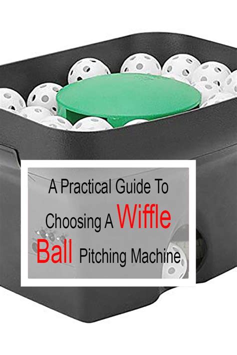 Best Wiffle Ball Pitching Machine For Your Greatest Games Yet 2023