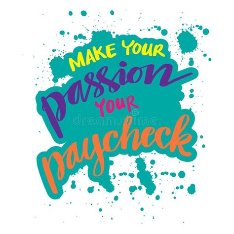 Make Your Passion Your Paycheck Stock Vector Illustration Of Card