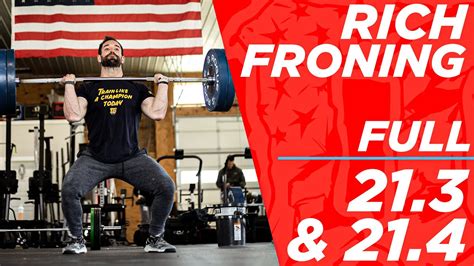 RICH FRONING FULL 21 3 21 4 CROSSFIT OPEN WORKOUTS YouTube