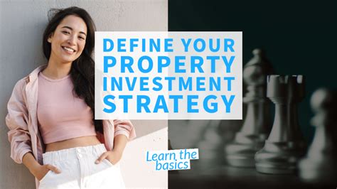 Define Your Property Investment Strategy A Comprehensive Guide