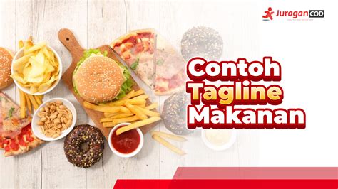 Contoh Tagline Untuk Bisnis Makanan Biar Usahamu Terlihat Berbeda