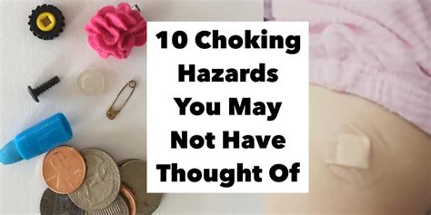 10 Seemingly Obvious Choking Hazards You Never Thought Of | Life's Swell