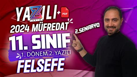 11 SINIF FELSEFE 1 DÖNEM 2 YAZILI SINAVI 2 SENARYO FELSEFE ATÖLYESİ