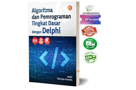 Buku Algoritma Dan Pemrograman Tingkat Dasar Dengan Delphi Lazada