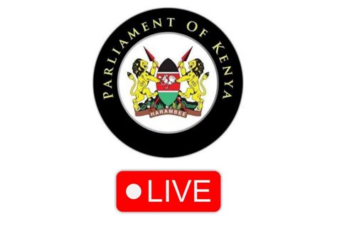 Parliament Tv Live Streaming Now On Parliament Tv Today 2023 Kenyan