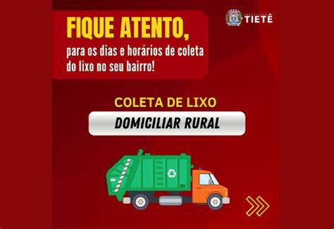 FIQUE ATENTO PARA OS DIAS E HORÁRIOS DE COLETA DO LIXO NO SEU BAIRRO