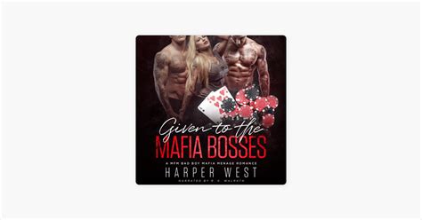 ‎Given to the Mafia Bosses: A MFM Bad Boy Mafia Menage Romance ...