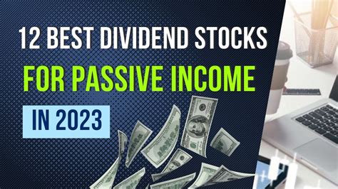 12 Best Dividend Passive Income Stocks To Buy Now Youtube