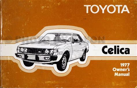 1977 Toyota Celica Owner S Manual Original