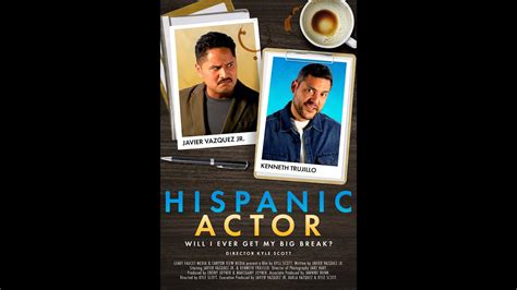 Hispanic Actor Trailer Starring Javier Vazquez Jr And Kenneth Trujillo