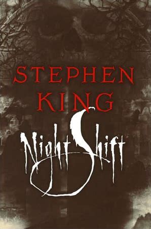 Stephen King | Night Shift