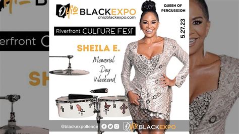 Catch Sheila E At The Ohio Black Expo Riverfront Culture Fest May