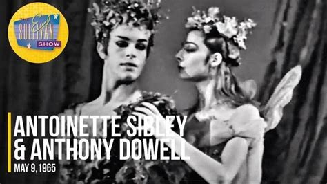 Antoinette Sibley Anthony Dowell A Midsummer Night S Dream Ballet