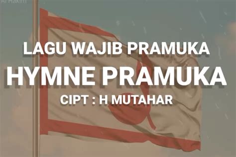 Lirik Lagu Hymne Pramuka Oleh Husein Mutahar H Mutahar Suara Merdeka