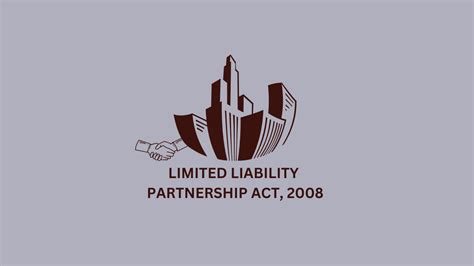 Limited Liability Partnership Act 2008