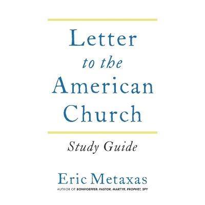 Letter To The American Church Study Guide By Eric Metaxas Paperback