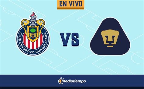 Match Chivas vs Pumas Online LIVE. TODAY Liga MX 2022 J11Halftime - Archyde