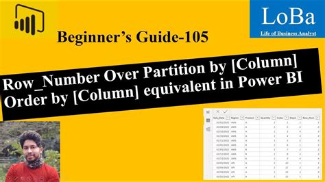 Power Bi Row Number Over Partition By [column] Order By [column] Row Number In Power Bi Youtube