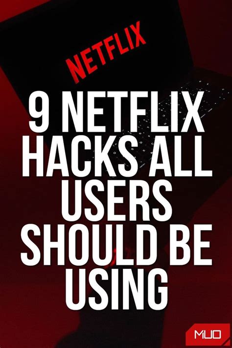 9 Netflix Hacks All Users Should Be Using Netflix Hacks Netflix Netflix Codes