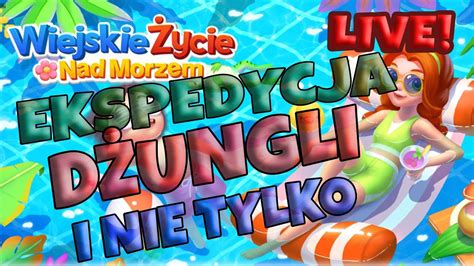 Ekspedycja D Ungli I Nie Tylko Wiejskie Ycie Nad Morzem Stream Youtube