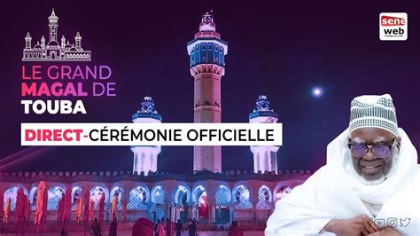 Direct Touba Magal 2023 Suivez La Ceremonie Officielle YouTube