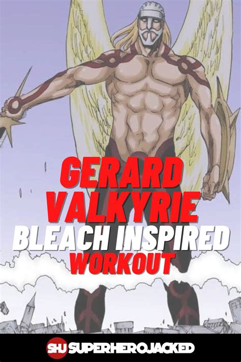 gerard valkyrie workout train   bleach behemoth