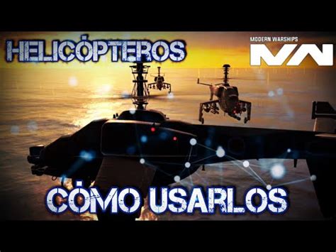 Helicopteros Tier III Cual Es Mejor Modern Warships YouTube