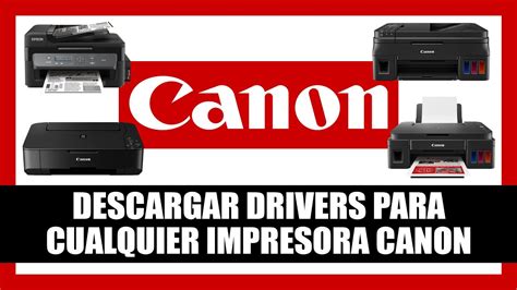 C Mo Descargar Drivers O Controladores Para Cualquier Impresora Canon