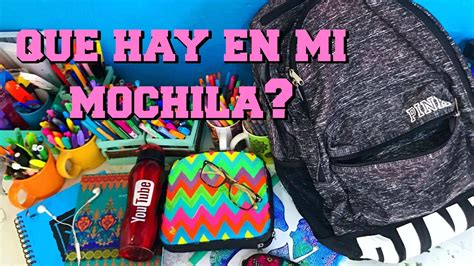 ¿que Hay En Mi Mochila Youtube