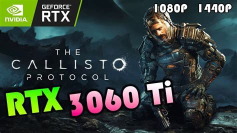 The Callisto Protocol RTX 3060 Ti FPS Test POST PATCH 1080p 1440p