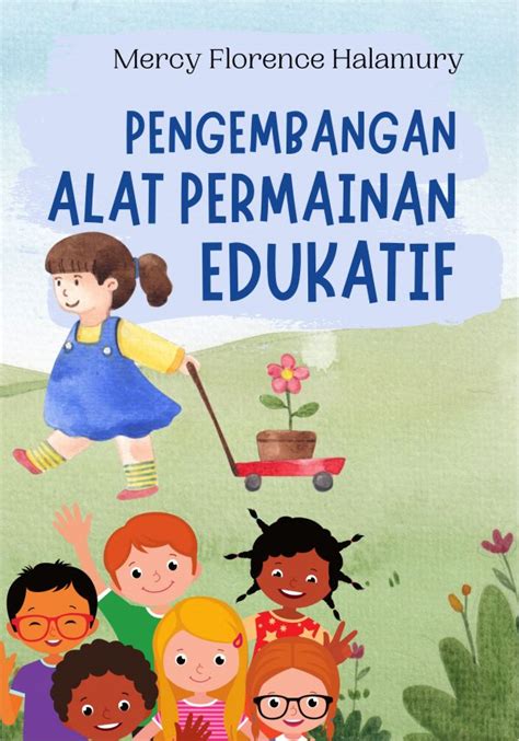 Pengembangan Alat Permainan Edukatif – Gerai Cantrik Pustaka