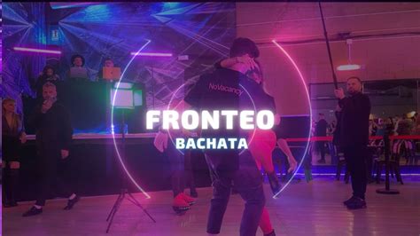 Fronteo Pinto Picasso Erica Y Javi Bachata Youtube