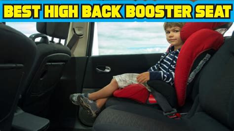 Best High Back Booster Seat 2020 Youtube