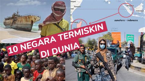 10 Negara Termiskin Di Dunia YouTube