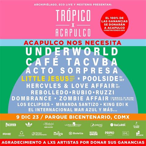 Chilango Cartel Final De Trópico 2023 En Cdmx Para Ayudar A Acapulco