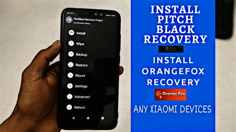 Install Pitch Black Recovery Orangefox Recovery On Any Devices Youtube